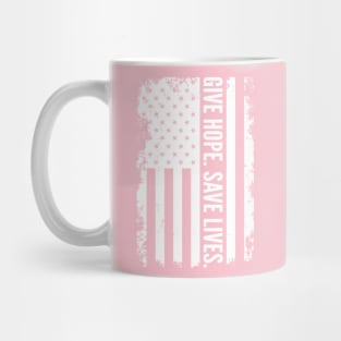 Give hope. Save lives. Mug